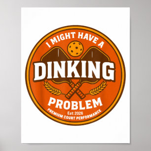Könnte ein Dinking-Problem haben Retro-Pickleball Poster