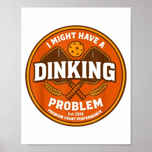 Könnte ein Dinking-Problem haben Retro-Pickleball Poster (Vorne)