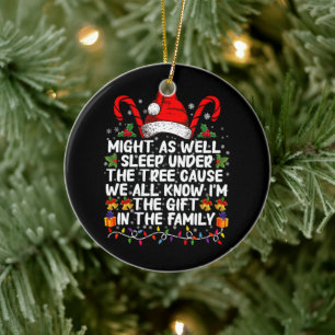 Könnte genauso gut unter dem Baum schlafen Weihnac Keramik Ornament