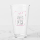 Könnte Wasser sein. Vielleicht gin. Pink. Personal Glas (Rückseite)