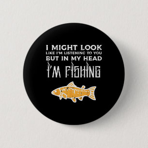 Könnte wie zuhörender Angelspaß lustiger Angler Mä Button