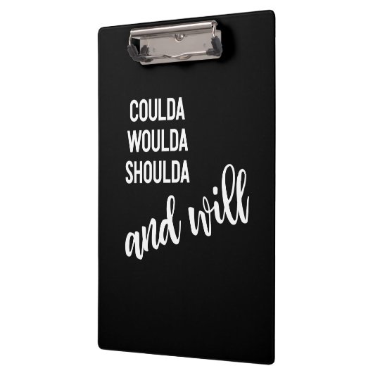 Könnte Woulda Shoulda und will kein Sprichwort ber Klemmbrett (Links)