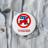 Konservatismus ist eine heilbare Krankheit Button (Beispiel)