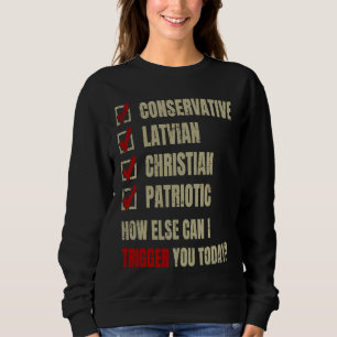 Konservativ lettisch christlich patriotisch sweatshirt