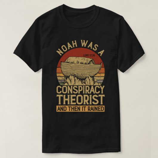 Konservative Christliche Noah war eine Verschwörun T-Shirt (Design vorne)