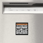 Konservator Ich versuche, die Dinge lustig Sprichw Magnet (In Situ (Geschirrspüler))