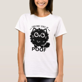Konstanter Staat von Poof Cat 1 T-Shirt
