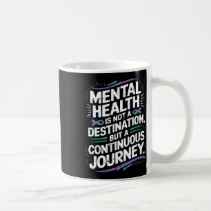 Kontinuierliche Reise Mental Health Awareness Suic Kaffeetasse
