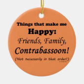 Kontrabassoon macht mich glücklich keramik ornament (Vorne)