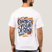 Kontrolle dein Schicksal T-Shirt (Rückseite)