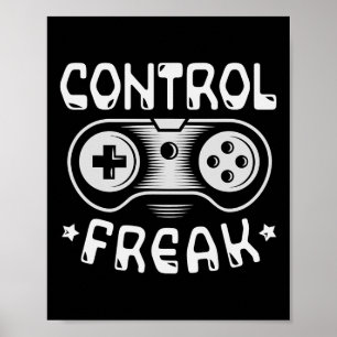 Kontrolle Freak - Funny Gaming Video Games Gamer Poster