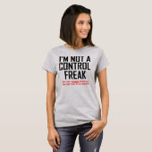 Kontrolle Freak Funny T - Shirt (Vorne ganz)