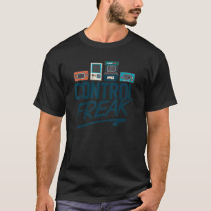 Kontrolle Freak Video Game Gamer PC Co T-Shirt