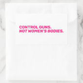 Kontrolle Gewehre. Nicht Frauenkörper. Hitzewallun Rechteckiger Aufkleber (Tasche)