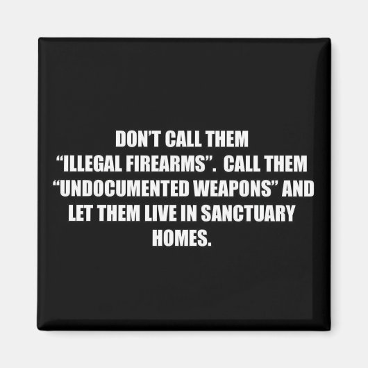 Kontrolle illegaler Schusswaffen ohne Papiere Magnet (Vorne)