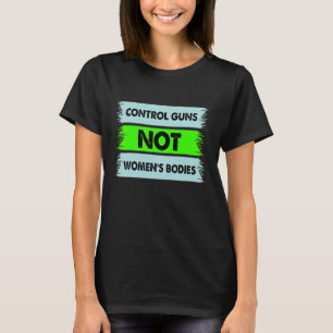 Kontrolle spielt keine weibliche Körperschaft mit T-Shirt