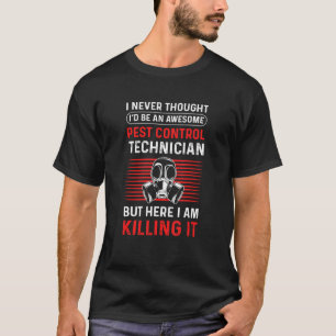 Kontrolle-Techniker. Exterminator. Schädlingsbekäm T-Shirt