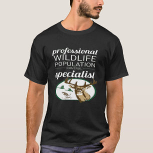 Kontrolle Wildtiere Spezialist für Hirschräuberfis T-Shirt