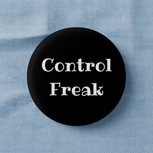 Kontrollfreak lustiger Büro-Anstecker Button