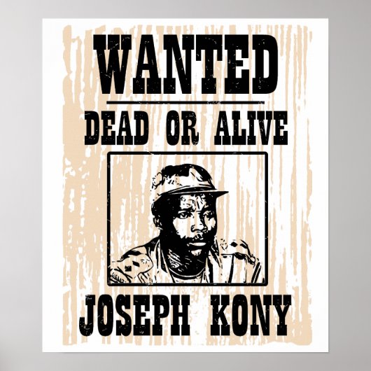 Kony 2012 Joseph Kony Wollte Poster (Vorne)