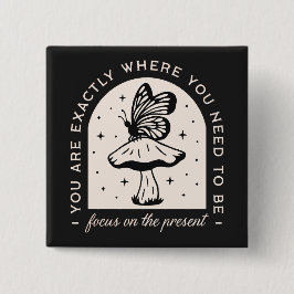 Konzentration auf die gegenwärtigen Achtsamkeitszi Button