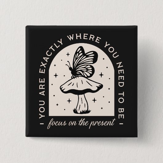 Konzentration auf die gegenwärtigen Achtsamkeitszi Button (Vorderseite)