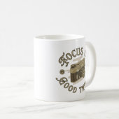 Konzentration auf gute Dinge positives Sprichwort Kaffeetasse (VorderseiteRechts)