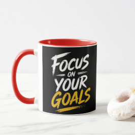 Konzentriere dich auf deine Ziele Motivierende Typ Tasse