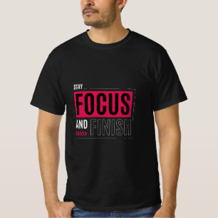 Konzentriere dich und vollende T-Shirt
