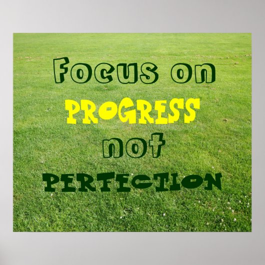 Konzentrieren Sie sich auf Fortschritt, nicht auf  Poster (Vorne)