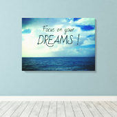 Konzentrieren Sie sich auf Ihre Träume Leinwanddruck (Insitu (Holzboden))
