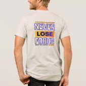 Konzentriert Bleiben Tri-Blend Shirt (Rückseite)