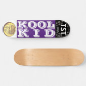 KOOL KID Skateboard (Horizontal)