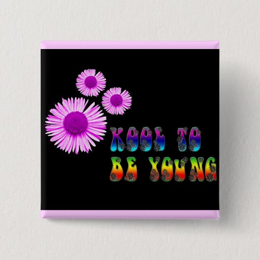 kool to young button (Vorderseite)