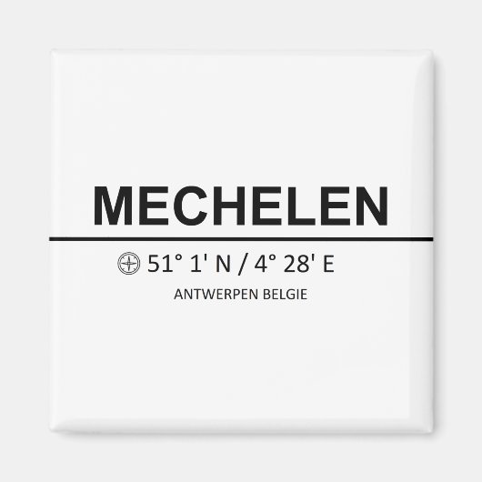 Koordinaten Mechelen Magnet (Vorne)