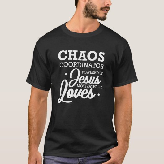 Koordinator des Chaos, angetrieben durch Jesus, mo T-Shirt (Vorderseite)