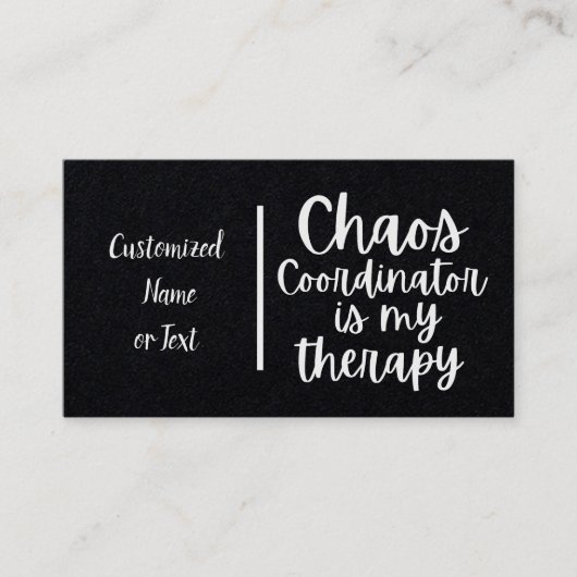 Koordinator für das Chaos ist meine Therapie Visitenkarte (Vorderseite)