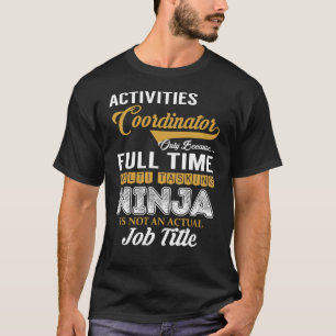 Koordinator für die Aktivitäten MultiTasking T-Shirt