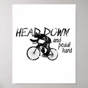 Kopf runter und kräftig in die Pedale treten Fahrr Poster