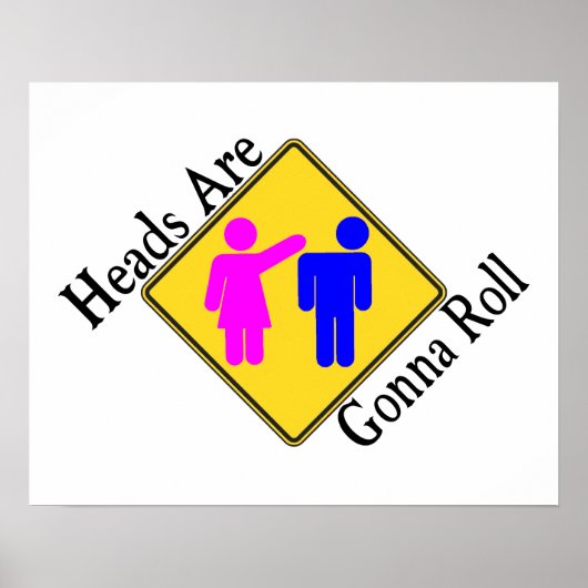 Köpfe sind Gonna Rolle Poster (Vorne)