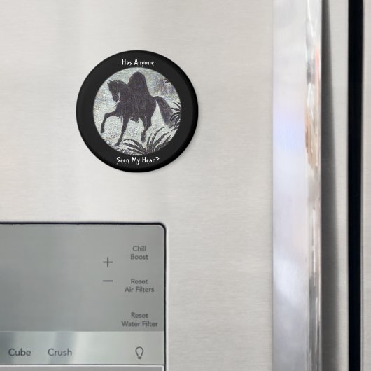 Kopfloser Reiter Lustiges Zitat Magnet (In Situ (Kühlschrank))