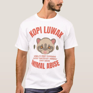 Kopi Luwak Animal Abus - Luwak-Kaffee T-Shirt