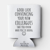 Kopie der Viel Glück, die Ihre neuen Mitarbeiter ü Dosenkühler (Rückseite)