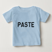 Kopie und Paste - Paste Baby T-shirt (Vorderseite)