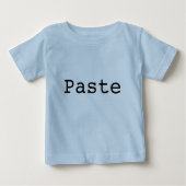 Kopieren und Einfügen von zwei Gewinnern "PASTE" Baby T-shirt (Vorderseite)