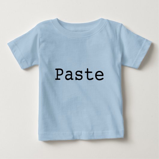 Kopieren und Einfügen von zwei Gewinnern "PASTE" Baby T-shirt (Vorderseite)