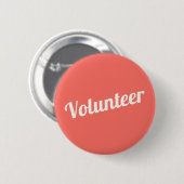 Korallenrotes Button-zurück-Volunteer-Tasten Button (Vorne & Hinten)
