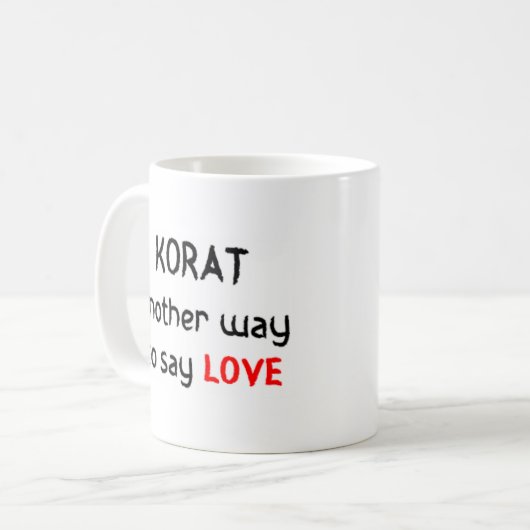Korat-Liebe Kaffeetasse (Vorderseite Links)