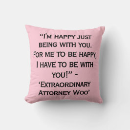 Korean Drama Extraordinary Attorney Woo Quotes Kissen