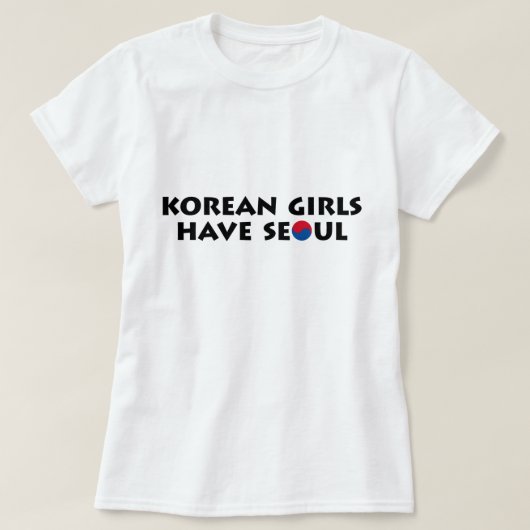 Koreanische Mädchen haben Seoul T-Shirt (Design vorne)